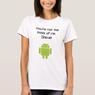 You're not the boss of me,Steve! Ladies Babydoll T T-Shirt