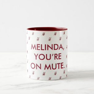 You're On Mute Custom Name Gift Mug