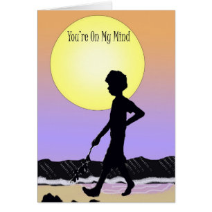 You're On My Mind Card