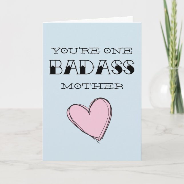 'You're One Badass Mother' Funny Mothers Day Card (Front)