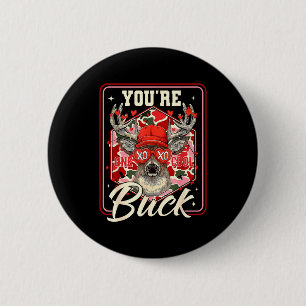 You're One Cool Buck Camouflage Valentine's Day Hu 6 Cm Round Badge