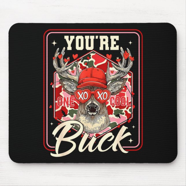 You're One Cool Buck Camouflage Valentine's Day Hu Mouse Mat (Front)