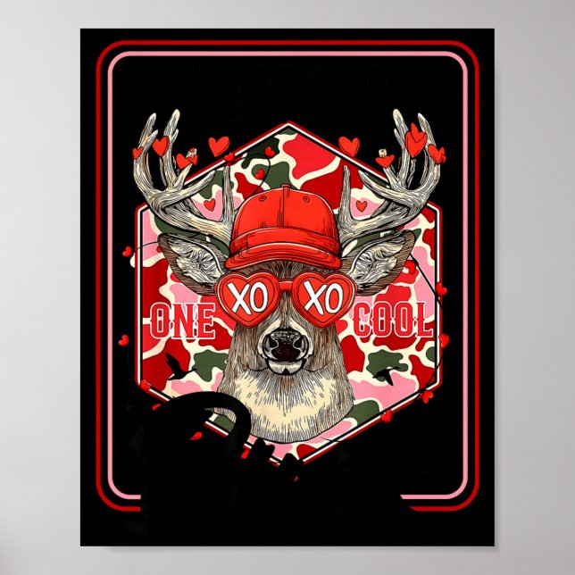 You're One Cool Buck Camouflage Valentine's Day Hu Poster (Front)