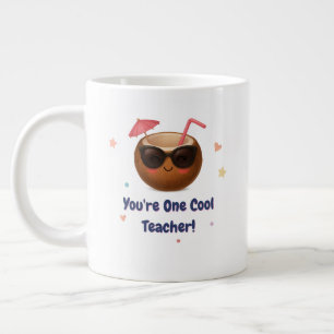You're One Cool Teacher – Cute Coconut Large Coffee Mug