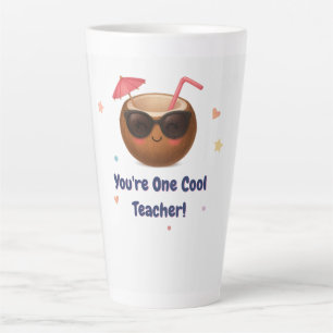 You're One Cool Teacher – Cute Coconut Latte Mug