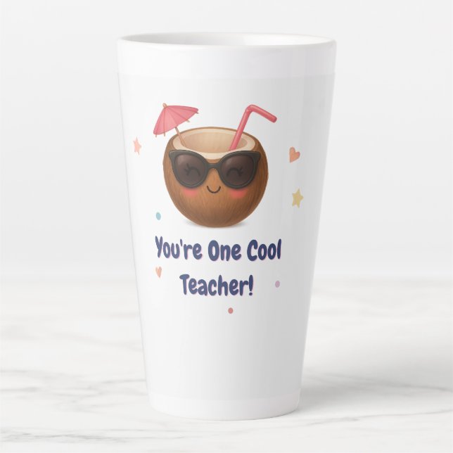 You're One Cool Teacher – Cute Coconut Latte Mug (Front)