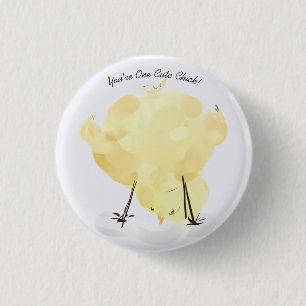 "You're One Cute Chick!" Fun Button