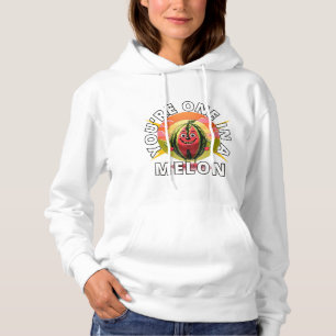You're One in a Melon Watermelon Funny Design Hoodie
