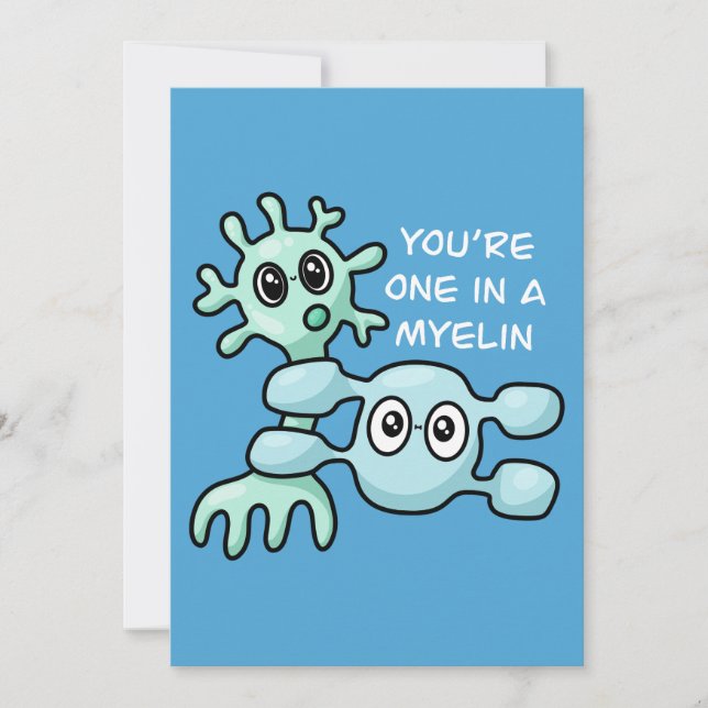 You're One In A Myelin - Neuroscience Invitation (Front)