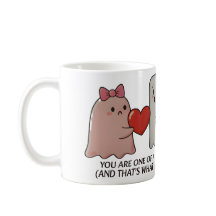 You're One of a Kind Love Mug