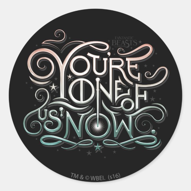 You're One Of Us Now Colourful Graphic Classic Round Sticker (Front)