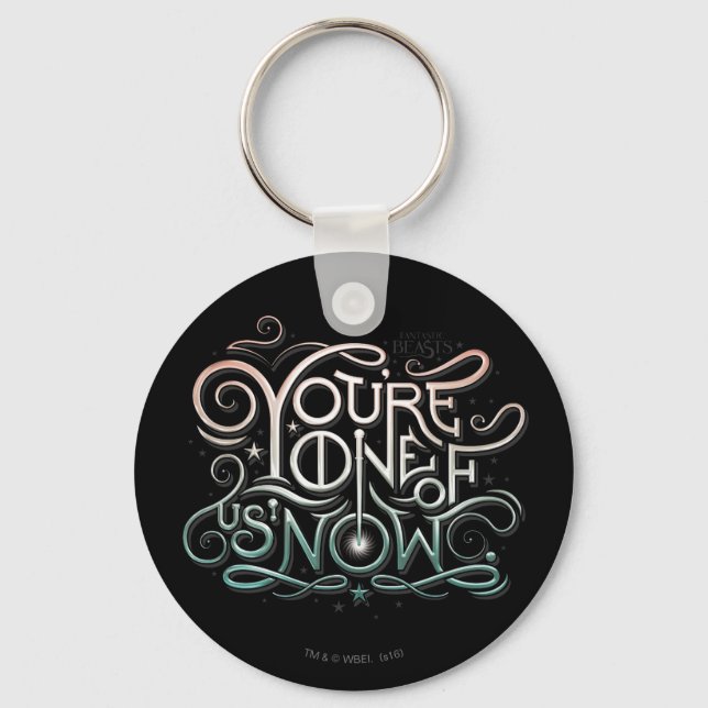 You're One Of Us Now Colourful Graphic Key Ring (Front)