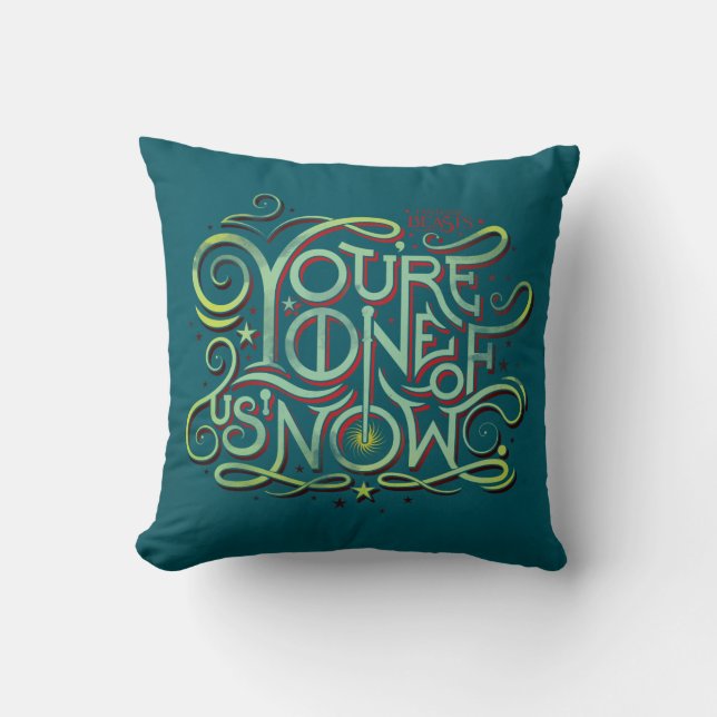 You're One Of Us Now Green Graphic Cushion (Front)