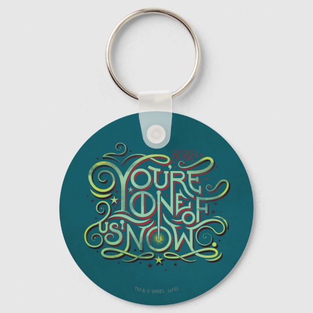 You're One Of Us Now Green Graphic Key Ring (Front)