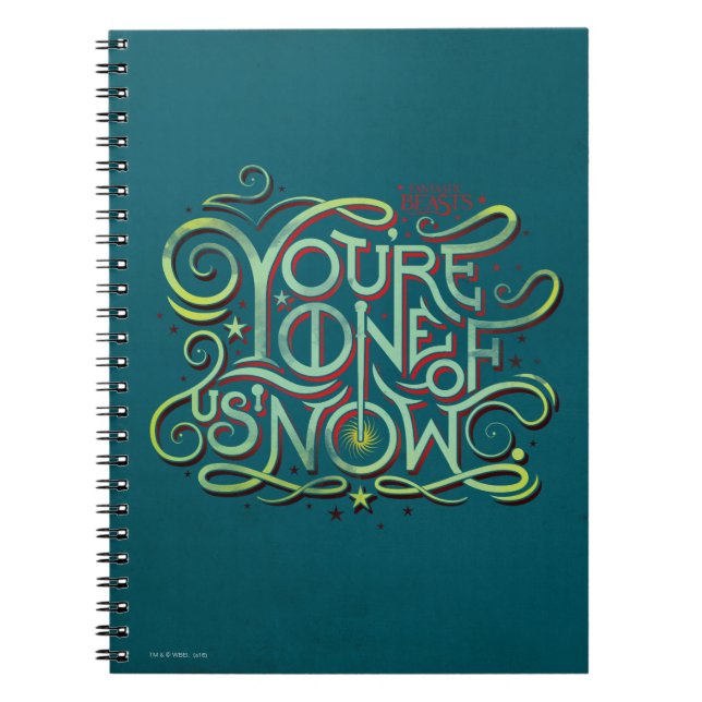 You're One Of Us Now Green Graphic Notebook (Front)