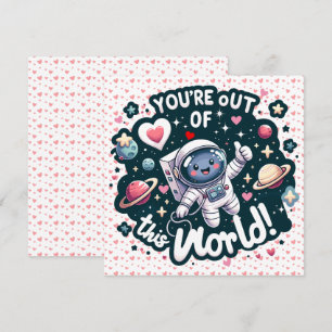 You're Out of This World! - Space-Themed Valentine Holiday Card