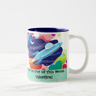 You're Out of this World Valentine Two-Tone Coffee Mug