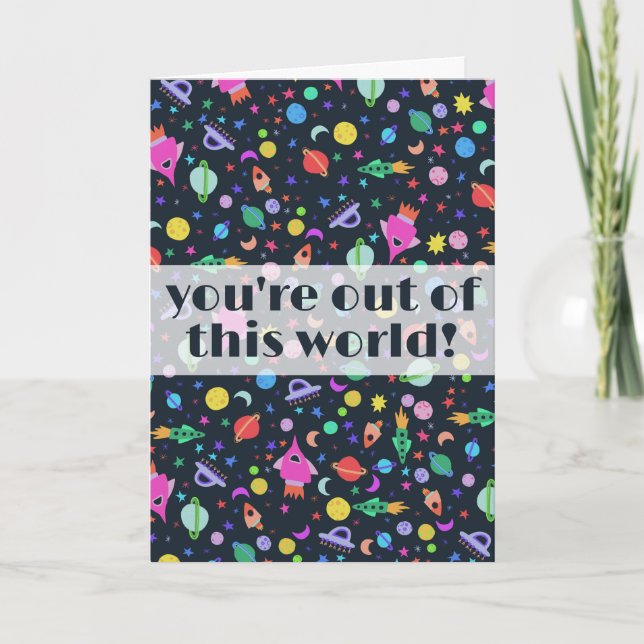 You're Out of this World Watercolor Outer Space Card (Front)