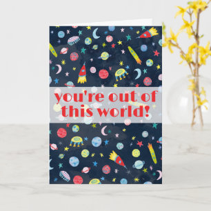 You're Out of this World Watercolor Outer Space  Card