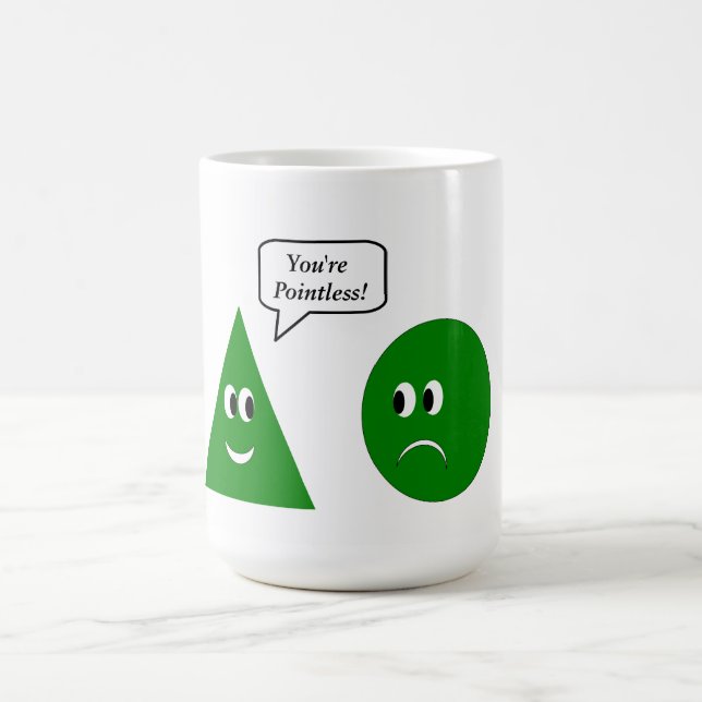 You're pointless coffee mug (Center)