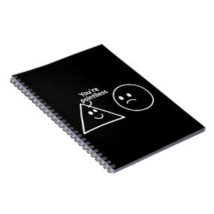 You're Pointless Geometric Shapes Funny Humour Notebook