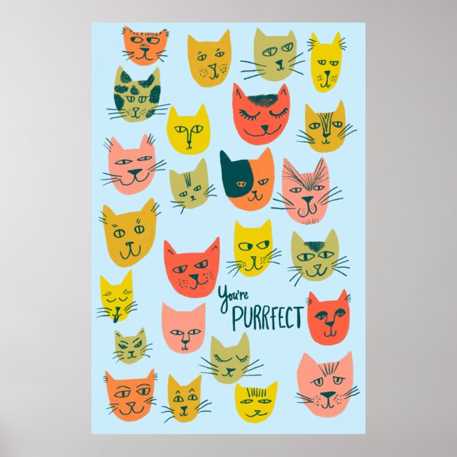 You're Purrfect! Colorful Crazy Cats Illustration Poster (Front)