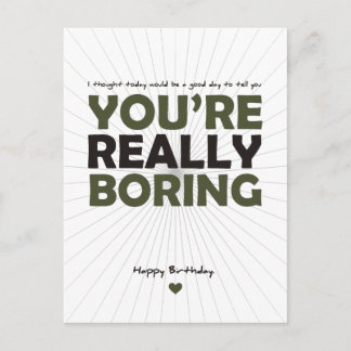 You're Really Boring Postcard
