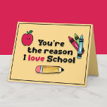 You're Reason I Love School Teacher Appreciation Thank You Card<br><div class="desc">Let a favourite teacher know just how much they’re appreciated with this heartfelt folded thank-you card that reads: “You’re the reason I love school.” Designed with charming hand-drawn illustrations, a playful handwritten-style font, and colourful accents, this sweet card captures the joyful bond between student and teacher. Perfect for Teacher Appreciation...</div>