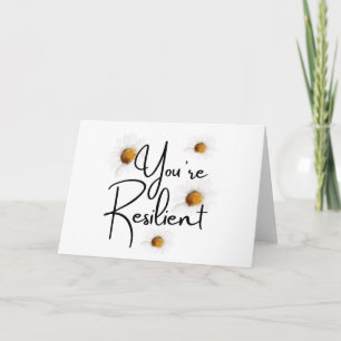 You're Resilient Folded Greeting Card