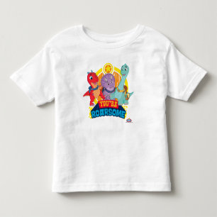 You're Roarsome   Dino Ranch Toddler T-Shirt