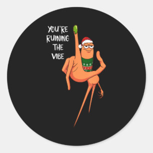 You're Ruining The Vibe Christmas Marcus The Worm  Classic Round Sticker