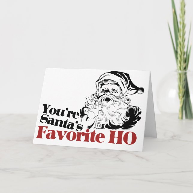 You're Santa Favourite HO Holiday Card (Front)