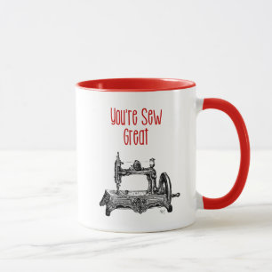 You're Sew Great Illustration Mug