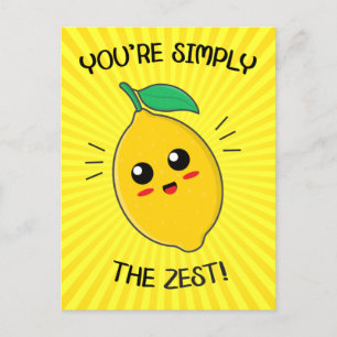 You're Simply The Zest Food Pun Postcard