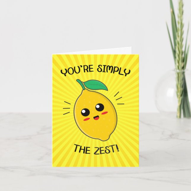 You're Simply The Zest Valentines Day Food Pun Card (Front)