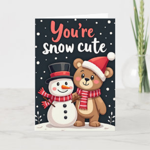Youre Snow Cute Bear Snowman Card