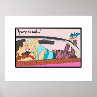 Youre so cool poster