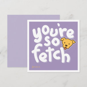 You're So Fetch Lavendar Holiday Card