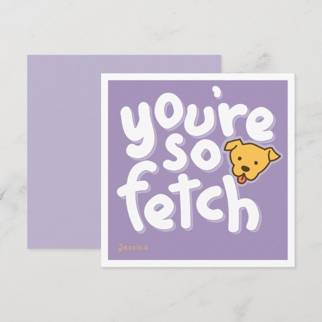 You're So Fetch Lavendar Holiday Card (Front/Back)