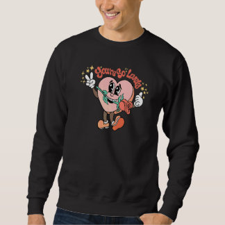 You're So Lovely Hearts Rose Groovy Happy Valentin Sweatshirt