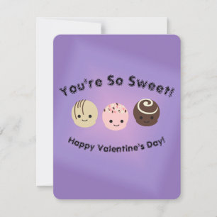 You're So Sweet Valentine's Day Chocolate Truffles Holiday Card