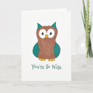 You're So Wise Thanks Great Advice Owl Bird Thank You Card