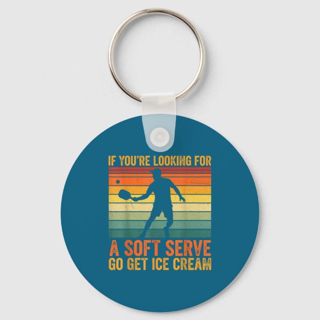 You're Soft Pickleball Serve If Looking Player Mem Key Ring (Front)
