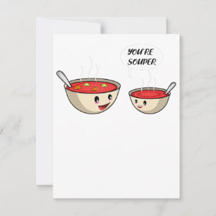 You're Souper Cook And Soup Lover Invitation