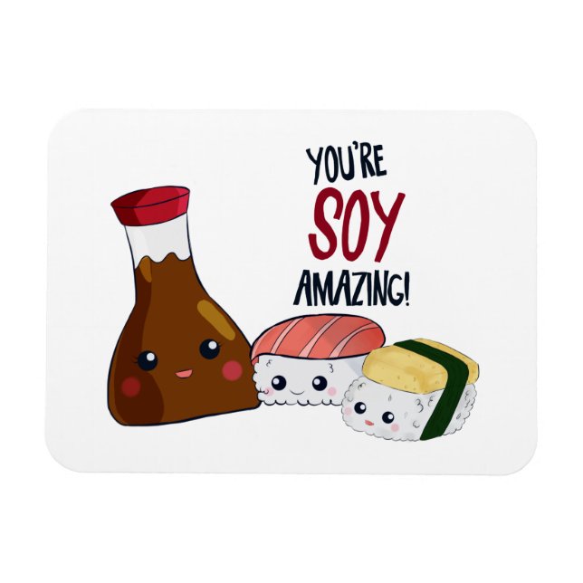 You're Soy Amazing Kawaii Sushi Hi & Hello Cute Magnet (Horizontal)