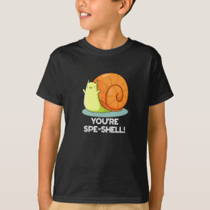 You're Spe-shell Funny Snail Pun Dark BG T-Shirt
