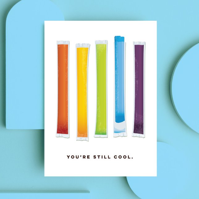You're Still Cool Card (Creator Uploaded)