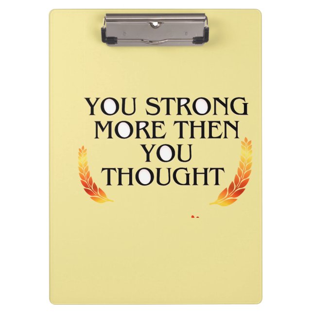 You're Stronger Than You Think – Elegant Gold Moti Clipboard (Front)
