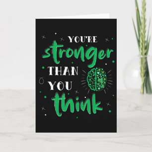 You're Stronger Than You Think Mental Health Autis Card