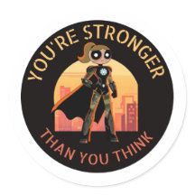 You're stronger than you think. sticker